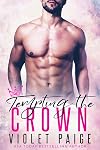 Tempting the Crown