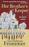 Her Brother's Keeper (Joan Spencer Mysteries Book 7)