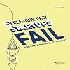 99 Reasons why Startups fail : Lead Your Startup to Success