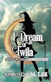 I Dream of Twila