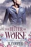 For Better or Worse