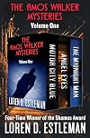 The Amos Walker Mysteries Volume One: Motor City Blue, Angel Eyes, and The Midnight Man