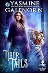Tiger Tails