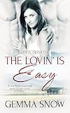 The Lovin’ Is Easy (Triple Diamond Book 1)