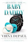 Bedding the Baby Daddy (Bedding the Bachelors Book 9)
