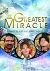 The Greatest Miracle