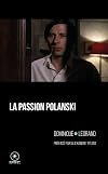 La passion polanski