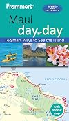 Frommer's Maui day by day (Day by Day Guides)