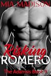 Risking Romero (The Adamos Book 9)