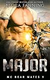 MAJOR (BBW Bear Shifter MC Biker Romance) (MC Bear Mates Book 5)