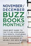 November/December Buzz Books Monthly: Your Best Guide to Top Titles Appearing This Month