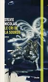 Le cri de La Sourde