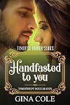 Handfasted to You: Timeswept Soulmates (Timeless Brides Book 2)