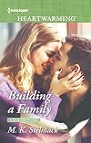 Building a Family (A True North Hero Book 2)