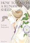 HOW TO CATCH A RUNAWAY SHEEP (Yaoi Manga) Vol. 1