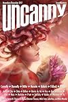 Uncanny Magazine Issue 19: November/December 2017