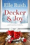 Decker and Joy (North Pole Unlimited, #1)