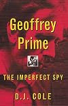 Geoffrey Prime: The Imperfect Spy