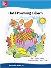 The Frowning Clown (Open Court Reading)
