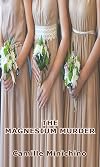 The Magnesium Murder (Periodic Table Mysteries Book 12)