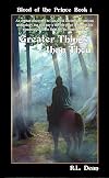 Greater Things than Thou