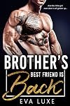 Brother's Best Friend is Back