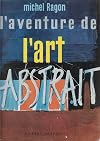 L'aventure de l'art abstrait