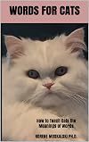 Words for Cats: How to Teach Cats the Meanings of Words
