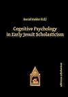 Cognitive psychology in early Jesuit scholasticism