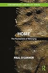 Home: The Foundations of Belonging (Contemporary Liminality)