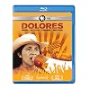 Dolores [Blu-ray]