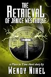 The Retrieval of Janice Westhouse [short story]