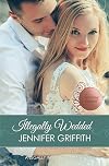 Illegally Wedded: A Contract Marriage Romance (Inconveniently in Love)
