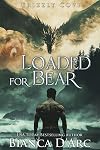 Loaded for Bear
