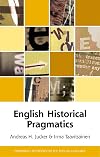 English Historical Pragmatics (Edinburgh Textbooks on the English Language - Advanced)
