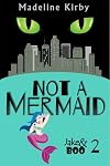 Not a Mermaid
