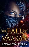 The Fall of Vaasar (In the Heart of the Mountains, #0.5)