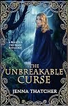 The Unbreakable Curse: A Beauty & the Beast Retelling