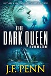 The Dark Queen: A Supernatural Short Story