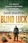 Blind Luck: a gripping thriller that you don't want to miss (Dan Reno Book 2)