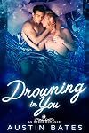 Drowning In You