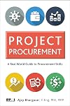 Project Procurement: A Real-World Guide for Procurement Skills