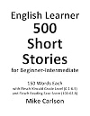English Learner 500 Short Stories for Beginner-Intermediate