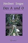 Das A und O: 99 Gedichte zu 99 biblischen Redensarten