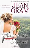 Accidentally Married: An Accidental Marriage Romance (Veils and Vows Book 4)