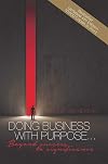 Doing Business with Purpose: Beyond Success to Significance