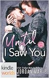 Until I Saw You