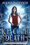 Ice-Cold Death (Oona Goodlight #1)