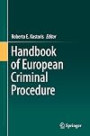 Handbook of European Criminal Procedure