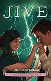 Jive: An American Time-Travel Romance (Lightning Riders Book 3)